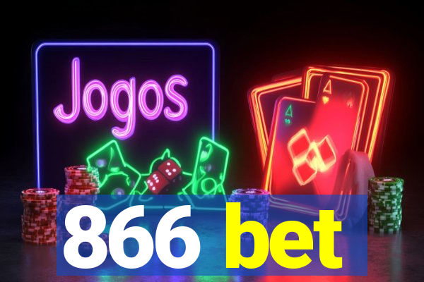 866 bet